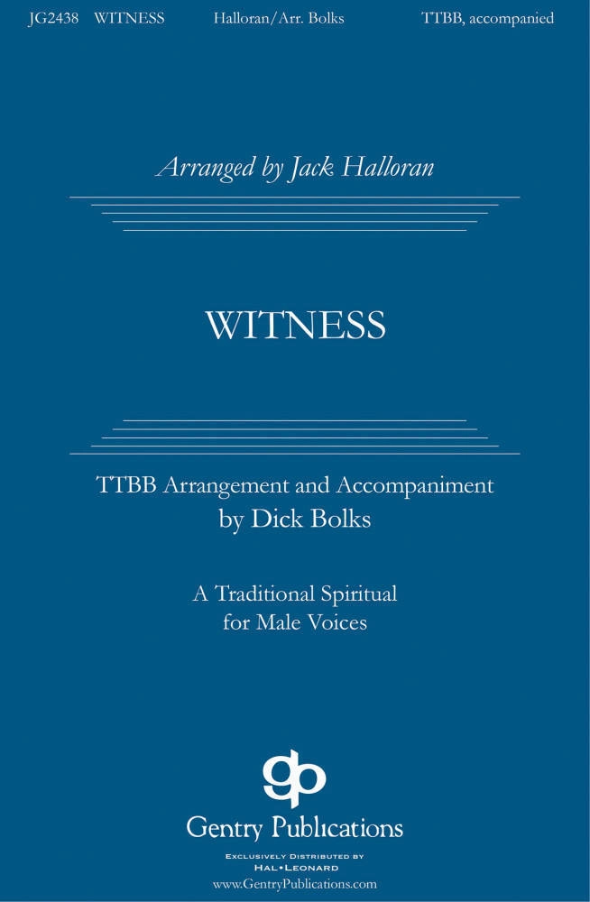 Witness - Halloran/Bolks - TTBB