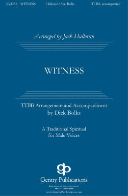 Witness - Halloran/Bolks - TTBB