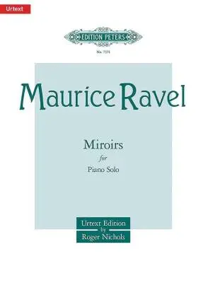 C.F. Peters Corporation - Miroirs - Ravel/Nichols - Piano - Book