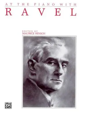 Alfred Publishing - At the Piano with Ravel - Hinson - Piano - Book