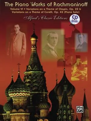 Alfred Publishing - The Piano Works of Rachmaninoff, Volume VI - Rachmaninoff - Piano - Book/CD