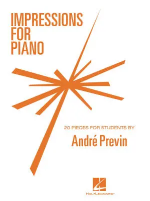 Hal Leonard - Impressions for Piano: 20 Pieces for Students - Previn - Book