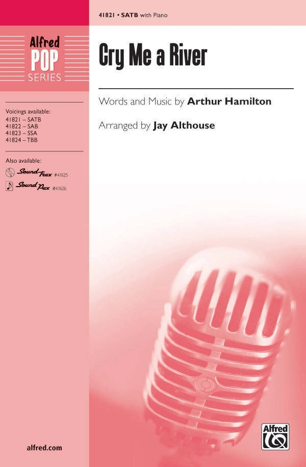 Cry Me A River - Hamilton/Althouse - SATB