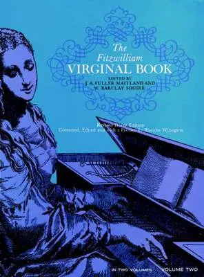 Dover Publications - The Fitzwilliam Virginal Book, Volume 2 - Maitland/Squire - Harpsichord - Book