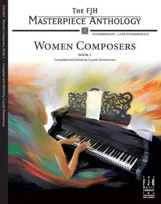 FJH Music Company - FJH Masterpiece Anthology: Women Composers, Book 2 - Zimmerman - Piano - Book