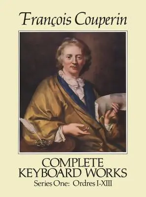 Dover Publications - Complete Keyboard Works, Series I - Couperin - Harpsichord - Book