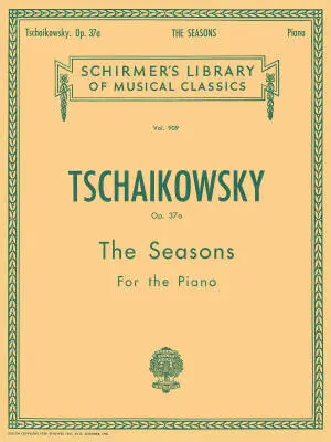 G. Schirmer Inc. - Seasons, Op. 37a - Tchaikovsky - Piano - Book
