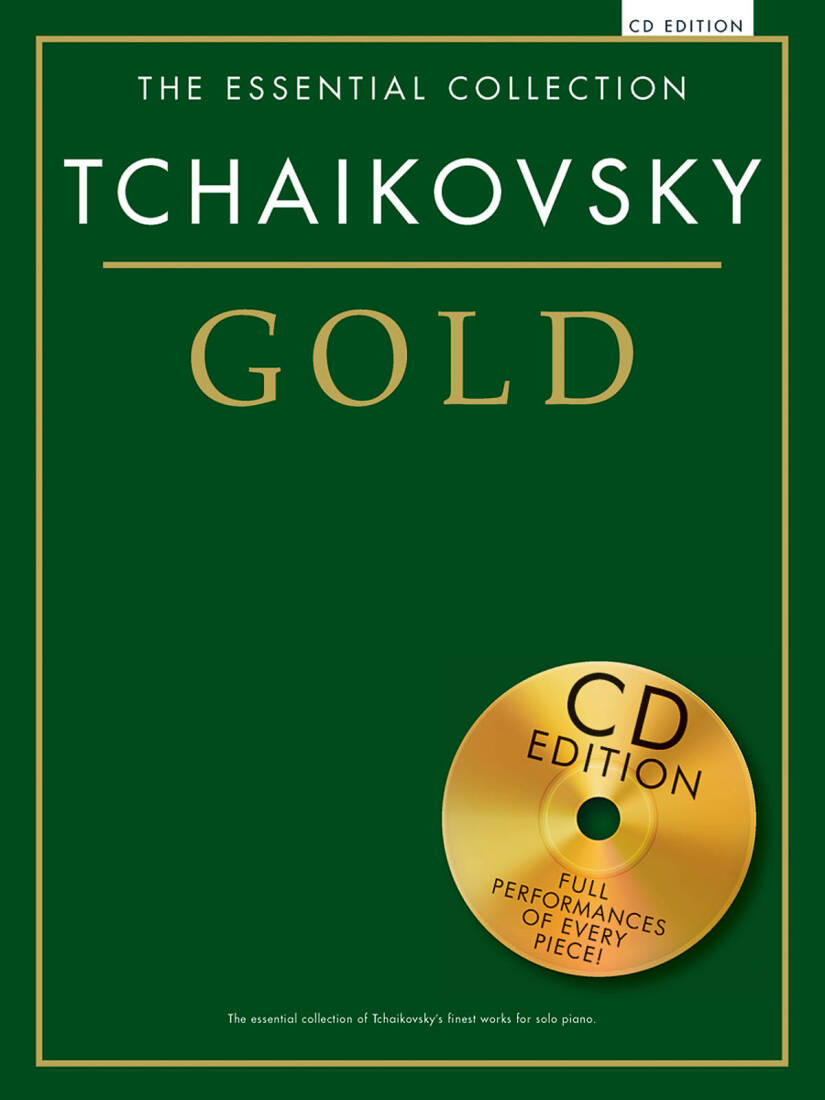 Tchaikovsky Gold: The Essential Collection - Piano - Book/CD