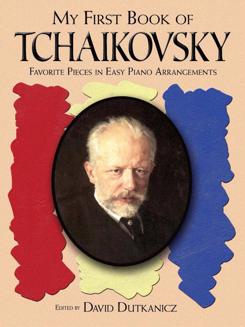 A First Book of Tchaikovsky - Dutkanicz - Piano - Book/Audio Online