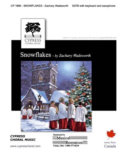 Snowflakes - Wadsworth - Choral Octavo - SATB/Piano/Alto Saxophone