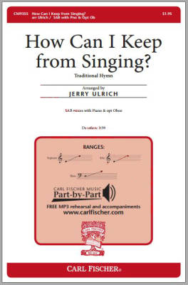 Carl Fischer - How Can I Keep from Singing? - Traditional/Ulrich - SAB
