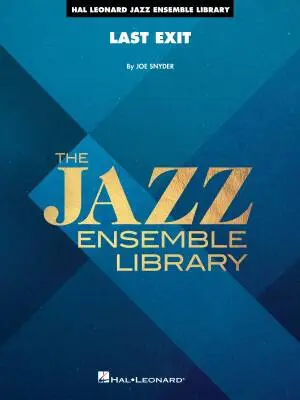 Hal Leonard - Last Exit - Snyder - Jazz Ensemble - Gr. 4
