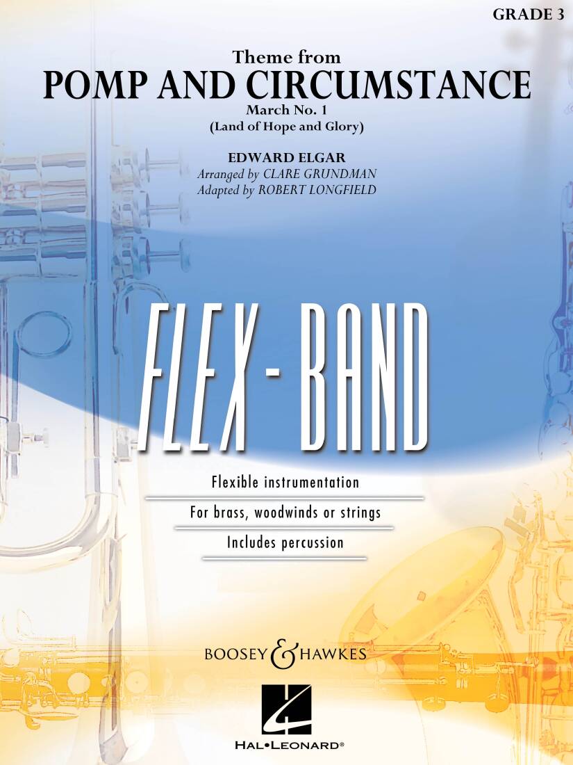 Theme from Pomp and Circumstance, March No. 1 - Elgar/Longfield/Grundman - Flex-Band - Gr. 3