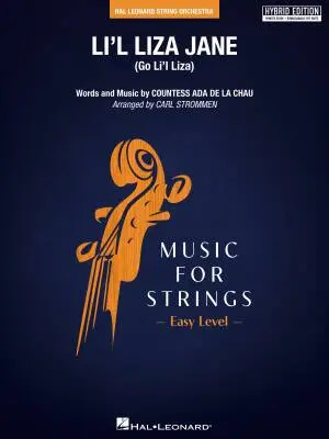 Hal Leonard - Lil Liza Jane (Go Lil Liza) - Strommen - String Orchestra - Hybrid Edition - Gr. 2