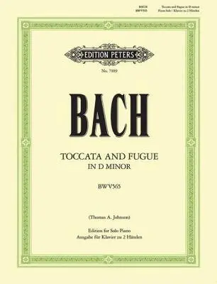 C.F. Peters Corporation - Toccata and Fugue in D minor BWV 565 - Bach/Johnson - Piano - Sheet