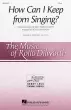 Hal Leonard - How Can I Keep from Singing? - Lowry\/Dilworth - 2pt