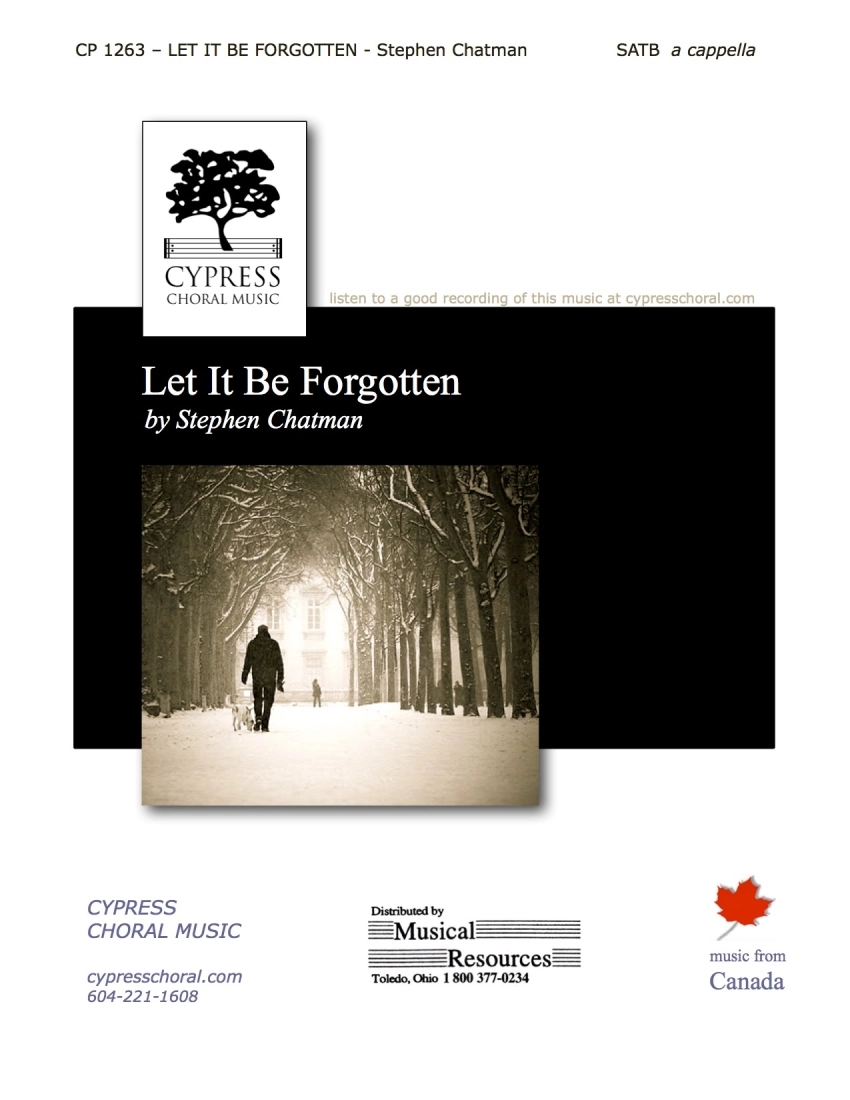 Let It Be Forgotten - Teasdale/Chatman - SATB