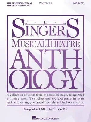 Hal Leonard - The Singers Musical Theatre Anthology Volume 8 - Soprano Voice/Piano - Book