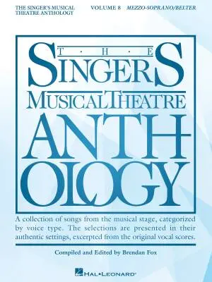 Hal Leonard - The Singers Musical Theatre Anthology Volume 8 - Mezzo-Soprano/Belter/Piano - Book