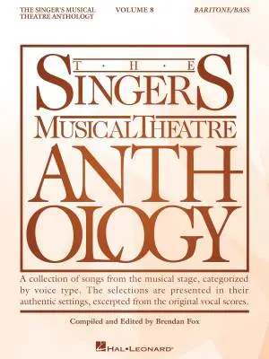 Hal Leonard - The Singers Musical Theatre Anthology Volume 8 - Baritone/Bass/Piano - Book