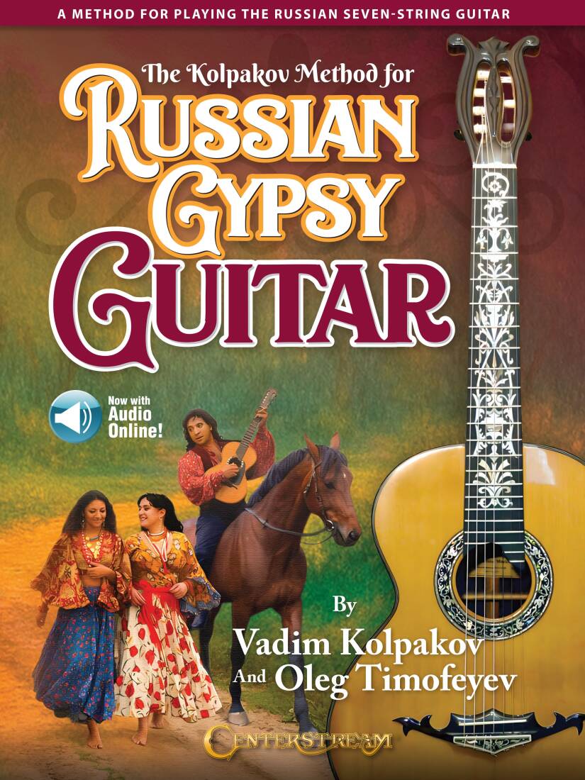 The Kolpakov Method for Russian Gypsy Guitar - Book/Audio Online
