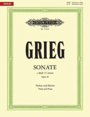 C.F. Peters Corporation - Sonata No. 3 in C minor, Op. 45 - Grieg/Benestad - Violin/Piano - Sheet