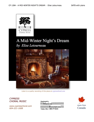 Cypress Choral Music - A Mid-Winter Nights Dream - Campbell/Letourneau - SATB