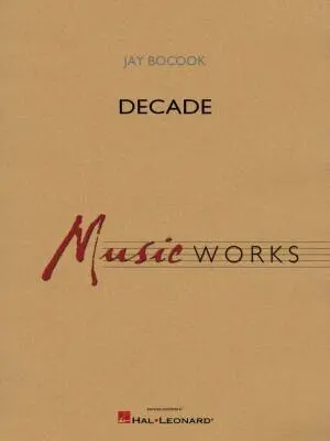 Hal Leonard - Decade - Bocook - Concert Band - Gr. 4