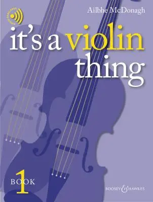 Boosey & Hawkes - Its a Violin Thing, Book 1 - McDonagh - Violin - Book/Audio