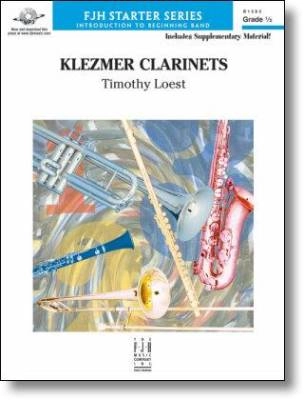 FJH Music Company - Klezmer Clarinets - Loest - Concert Band - Gr. 0.5