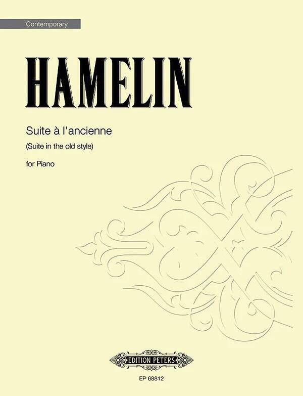 Suite a l\'Ancienne (Suite in the Old Style) - Hamelin - Piano - Book