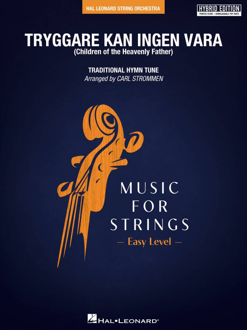 Tryggare Kan Ingen Vara - Strommen - String Orchestra - Hybrid Edition - Gr. 2