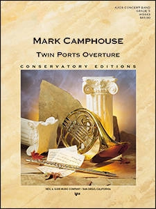 Twin Ports Overture - Camphouse - Concert Band - Gr. 5