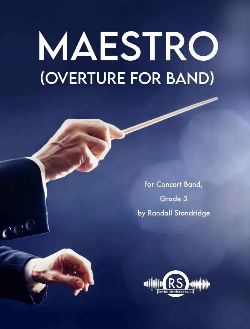 Maestro - Standridge - Concert Band - Gr. 3