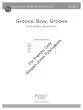 Groove, Bow, Groove - Skevington - String Orchestra - Gr. 4