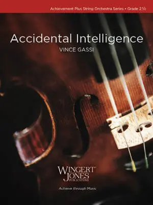 Wingert-Jones Publications - Accidental Intelligence - Gassi - String Orchestra - Gr. 2.5