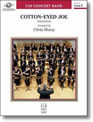 Cotton-Eyed Joe - Traditional/Sharp - Concert Band - Gr. 3