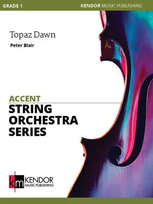 Kendor Music Inc. - Topaz Dawn - Blair - String Orchestra - Gr. 1