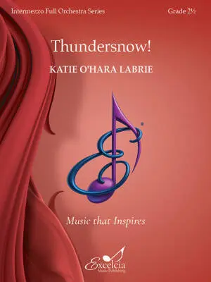 Excelcia Music Publishing - Thundersnow! - LaBrie - Full Orchestra - Gr. 2.5