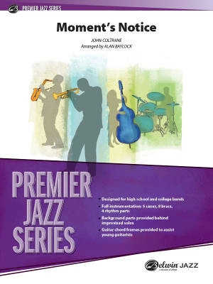 Moment\'s Notice - Coltrane/Baylock - Jazz Ensemble - Gr. 4