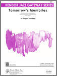 Tomorrow\'s Memories - Yasinitsky - Jazz Ensemble/Alto Sax Feature - Gr. Easy
