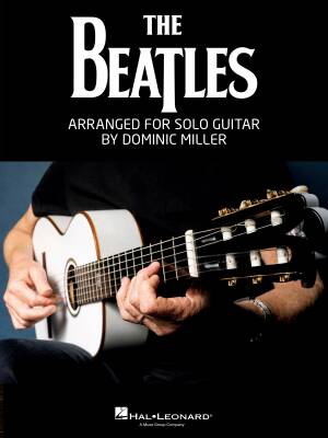 Hal Leonard - The Beatles Arranged for Solo Guitar - Miller - Classical Guitar - Book/Media Online