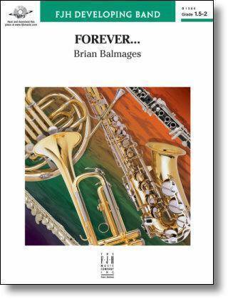 Forever... - Balmages - Concert Band - Gr. 1.5-2