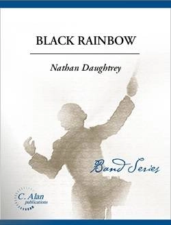 C. Alan Publications - Black Rainbow - Daughtrey - Concert Band/Percussion Feature - Gr. 5