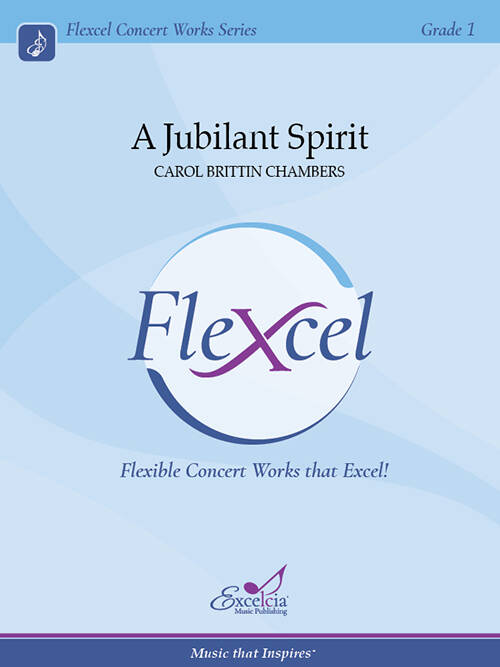 A Jubilant Spirit - Chambers - Concert Band (Flex-Band) - Gr. 1