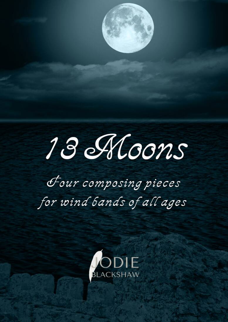 13 Moons: 4 Composing Pieces - Blackshaw - Concert Band (Flex-Band)
