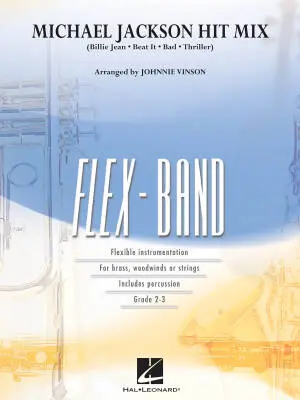 Hal Leonard - Michael Jackson Hit Mix - Jackson/Vinson - Concert Band (Flex-Band) - Gr. 3
