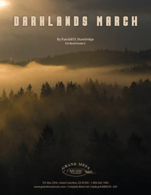 Grand Mesa Music Publishing - Darklands March - Standridge - Concert Band - Gr. 2