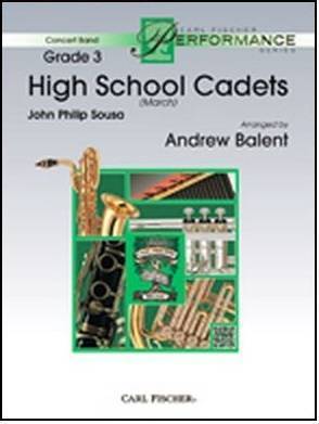 High School Cadets (March) - Sousa/Balent - Concert Band - Gr. 3