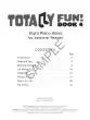 Totally Fun! Book 4  - Yeager - Piano - Book